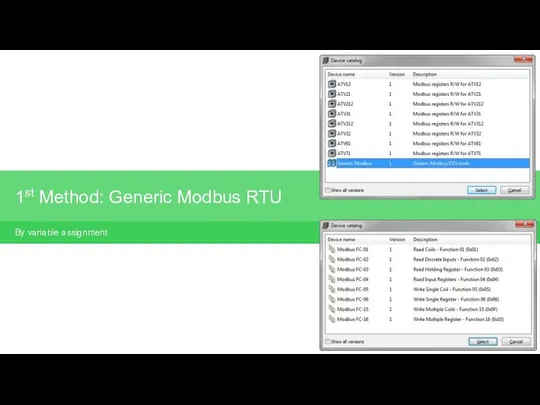 1st Method: Generic Modbus RTU By variable assignment Page Confidential Property of Schneider Electric |