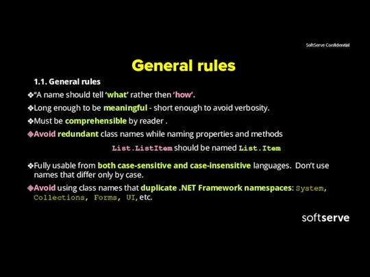 General rules 1.1. General rules “A name should tell ‘what’