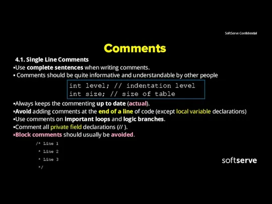 Comments 4.1. Single Line Comments Use complete sentences when writing