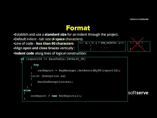 Format Establish and use a standard size for an indent