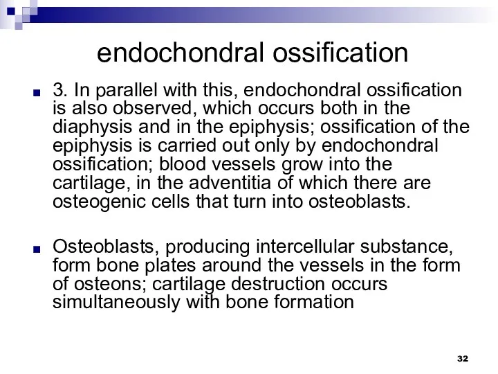 endochondral ossification 3. In parallel with this, endochondral ossification is