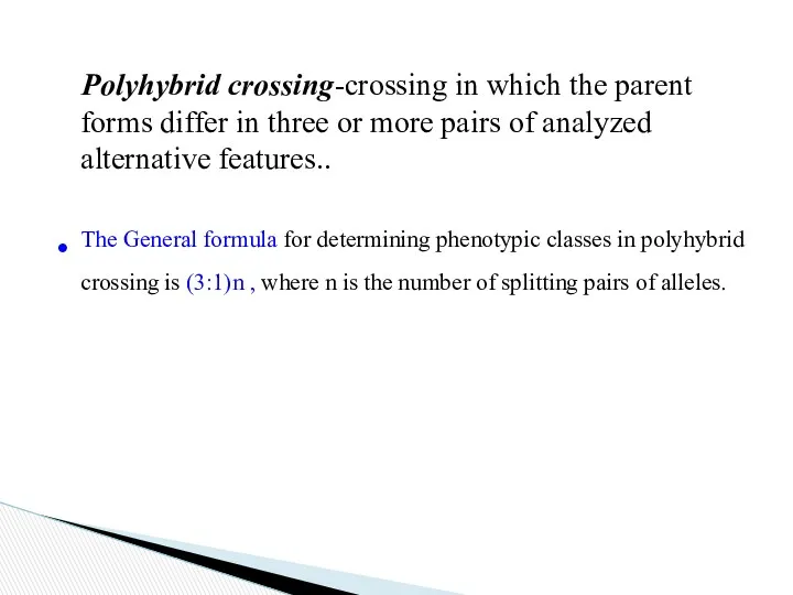 Polyhybrid crossing-crossing in which the parent forms differ in three