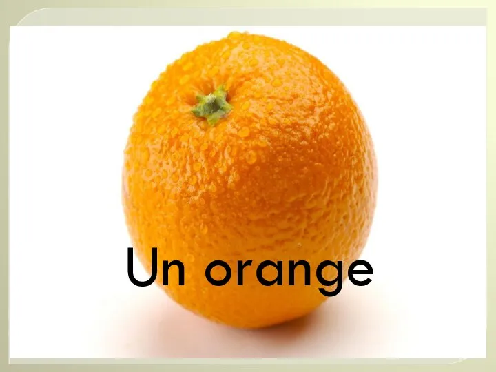 Un orange