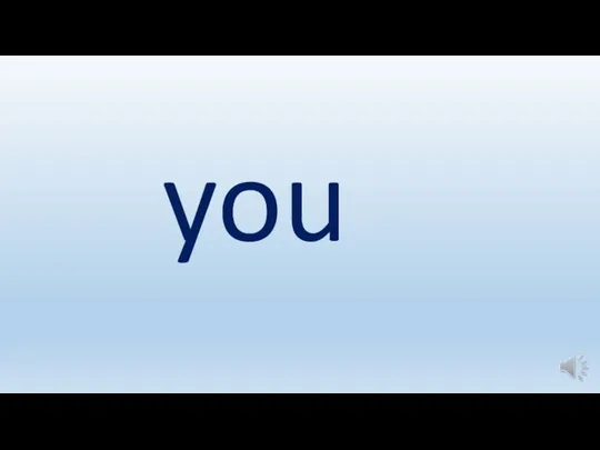 you