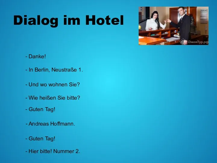 Dialog im Hotel - Danke! - In Berlin, Neustraße 1.