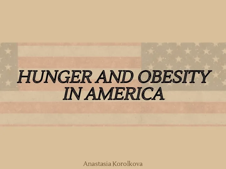 Hunger and obesity in America