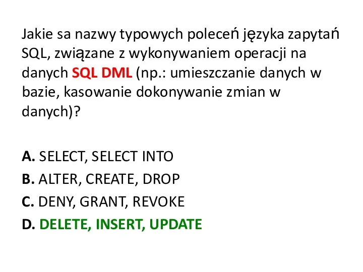 Jakie sa nazwy typowych poleceń języka zapytań SQL, związane z