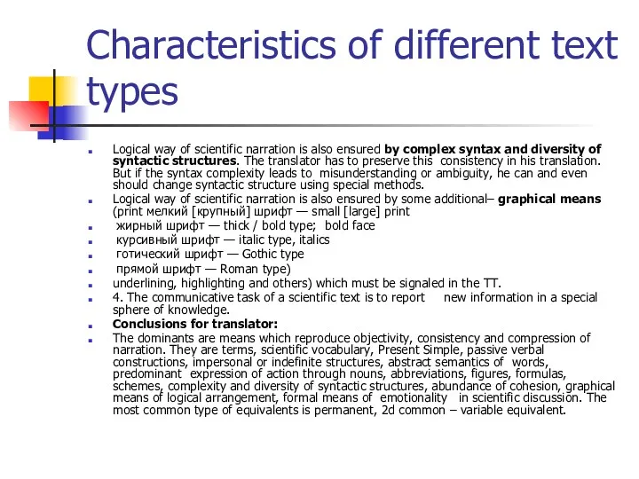 Characteristics of different text types Logical way of scientific narration