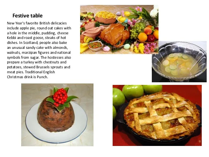 Festive table New Year's favorite British delicacies include apple pie, round oat cakes