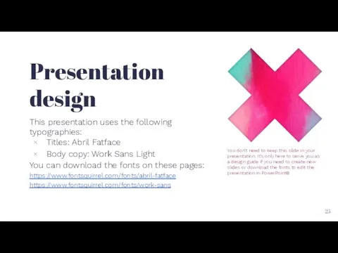 Presentation design This presentation uses the following typographies: Titles: Abril