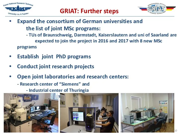 Expand the consortium of German universities and the list of joint MSc programs: