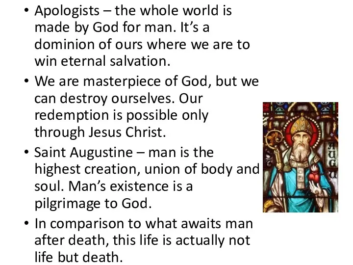Apologists – the whole world is made by God for