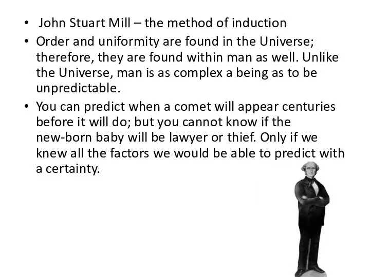 John Stuart Mill – the method of induction Order and