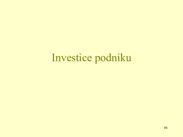 Investice podniku