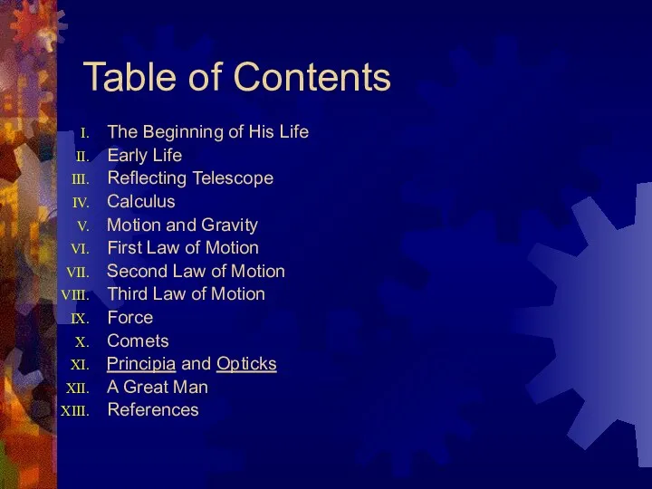 Table of Contents The Beginning of His Life Early Life