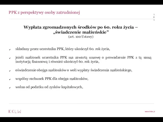 PPK z perspektywy osoby zatrudnionej Wypłata zgromadzonych środków po 60.