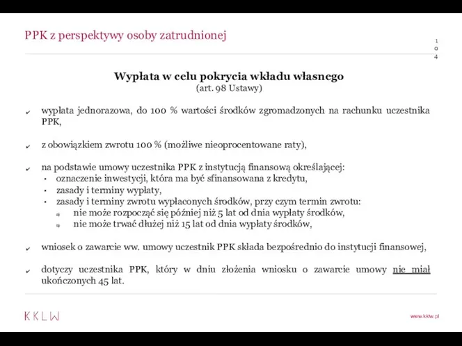 PPK z perspektywy osoby zatrudnionej Wypłata w celu pokrycia wkładu