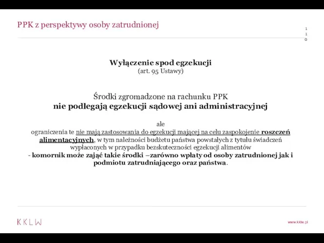 PPK z perspektywy osoby zatrudnionej Wyłączenie spod egzekucji (art. 95