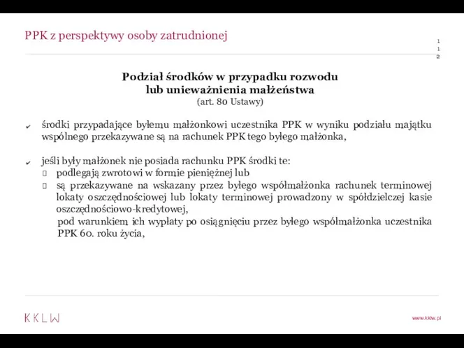 PPK z perspektywy osoby zatrudnionej Podział środków w przypadku rozwodu