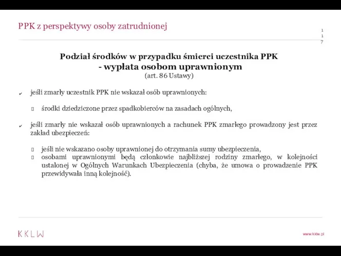 PPK z perspektywy osoby zatrudnionej Podział środków w przypadku śmierci