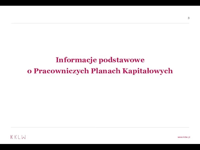 Informacje podstawowe o Pracowniczych Planach Kapitałowych