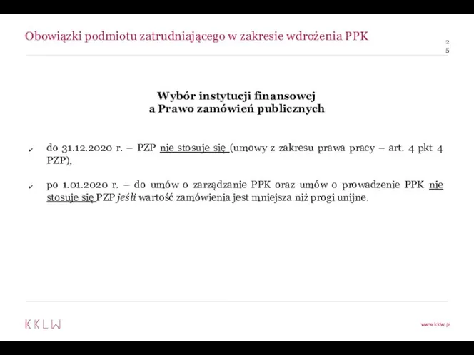 Obowiązki podmiotu zatrudniającego w zakresie wdrożenia PPK Wybór instytucji finansowej