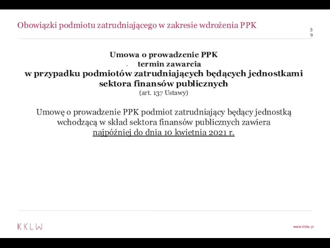 Obowiązki podmiotu zatrudniającego w zakresie wdrożenia PPK Umowa o prowadzenie