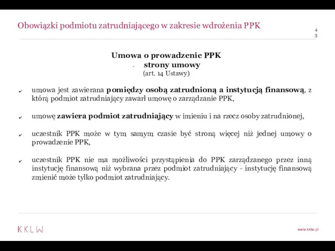 Obowiązki podmiotu zatrudniającego w zakresie wdrożenia PPK Umowa o prowadzenie