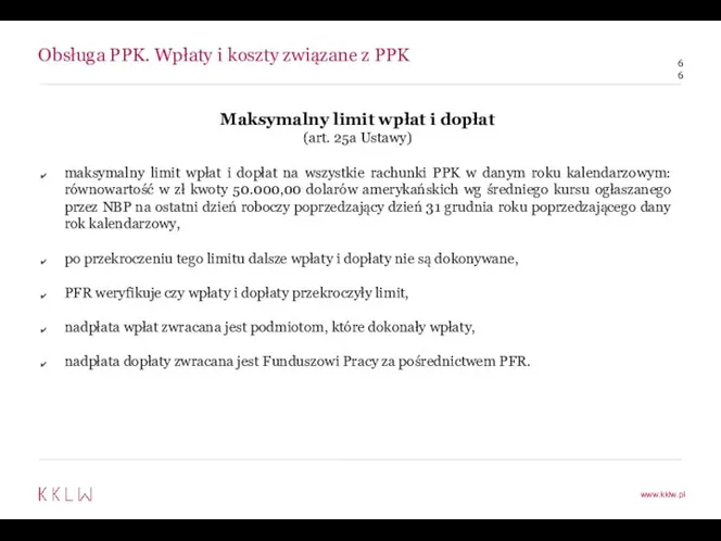 Obsługa PPK. Wpłaty i koszty związane z PPK Maksymalny limit