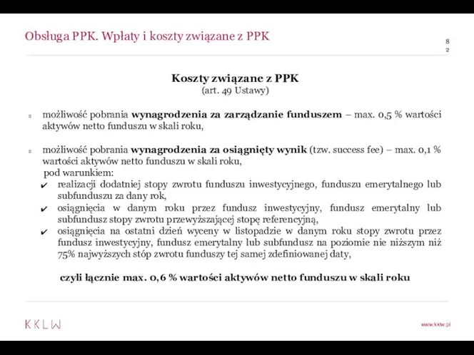 Obsługa PPK. Wpłaty i koszty związane z PPK Koszty związane