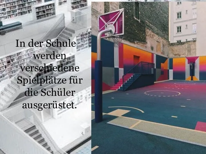 In der Schule werden verschiedene Spielplätze für die Schüler ausgerüstet.