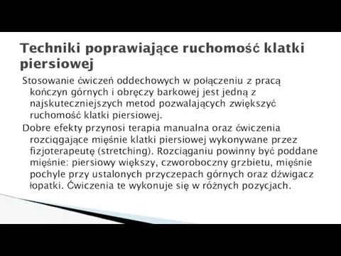 Stosowanie ćwiczeń oddechowych w połączeniu z pracą kończyn górnych i