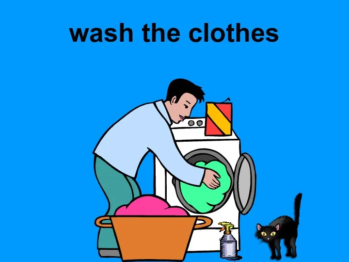 wash the clothes