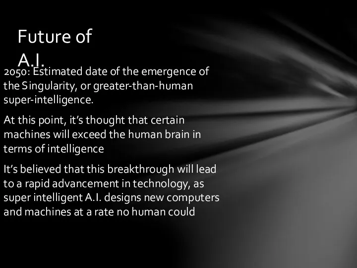 Future of A.I. 2050: Estimated date of the emergence of