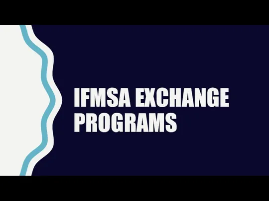 IFMSA EXCHANGE PROGRAMS