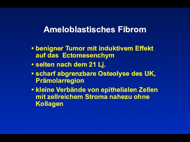 Ameloblastisches Fibrom benigner Tumor mit induktivem Effekt auf das Ectomesenchym