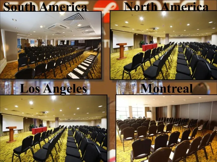 South America Montreal Los Angeles North America