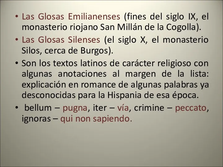 Las Glosas Emilianenses (fines del siglo IX, el monasterio riojano