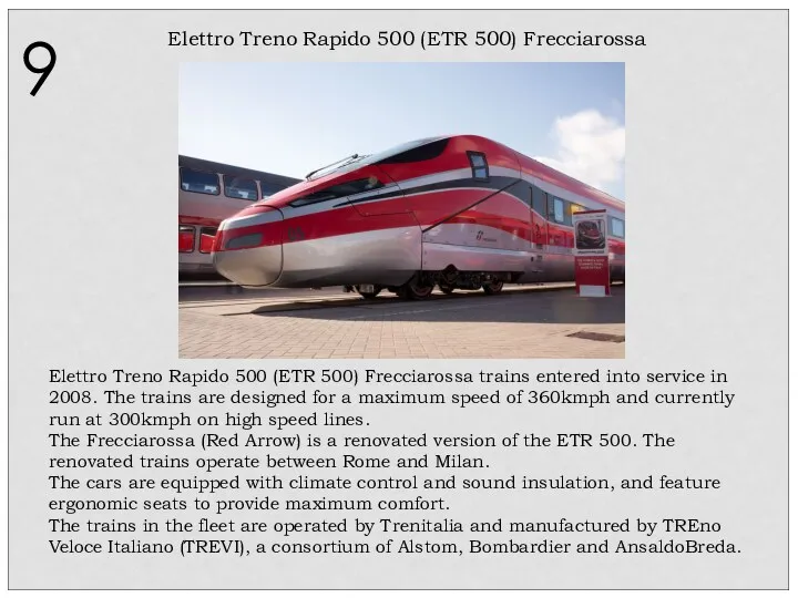 Elettro Treno Rapido 500 (ETR 500) Frecciarossa trains entered into