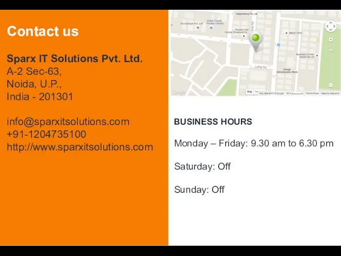 Contact us Sparx IT Solutions Pvt. Ltd. A-2 Sec-63, Noida,