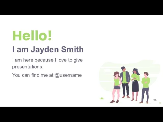 Hello! I am Jayden Smith I am here because I