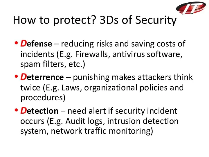 How to protect? 3Ds of Security Defense – reducing risks