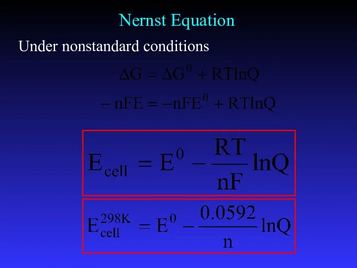 Nernst Equation Under nonstandard conditions