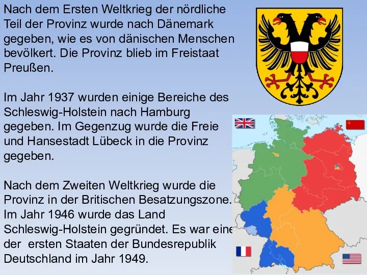 Nach dem Ersten Weltkrieg der nördliche Teil der Provinz wurde