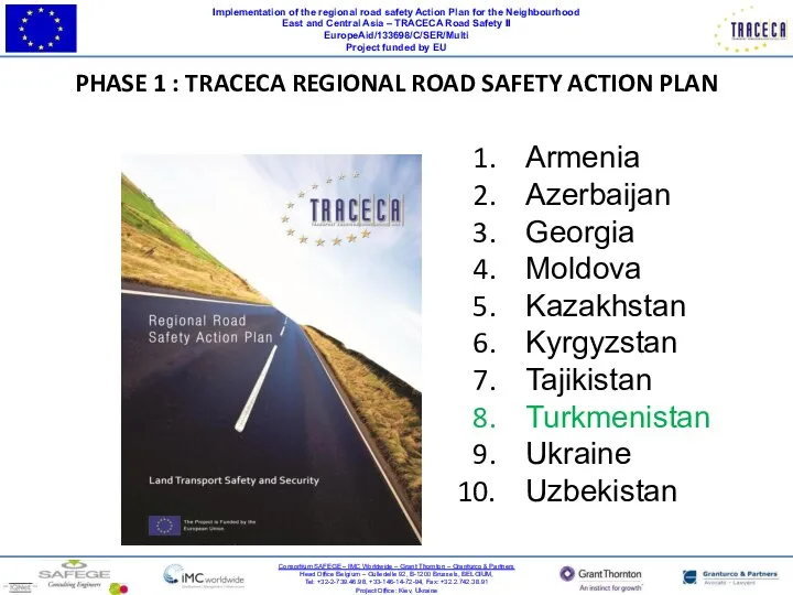 Implementation of the regional road safety Action Plan for the