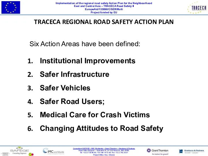 Implementation of the regional road safety Action Plan for the