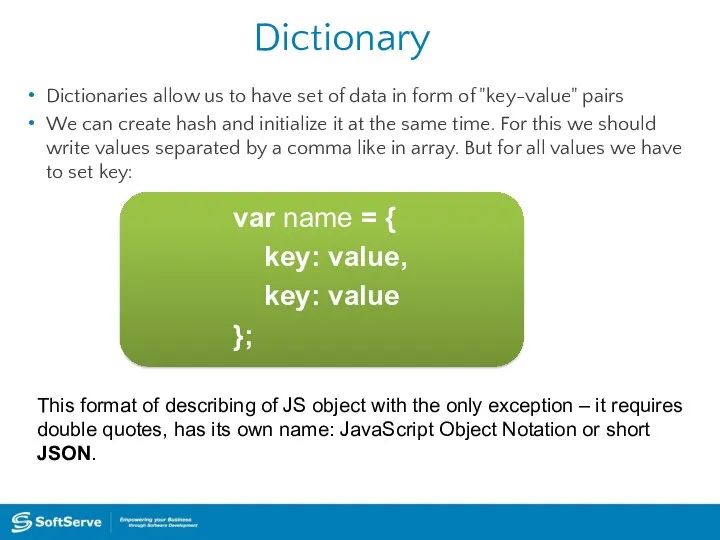 Dictionary Dictionaries allow us to have set of data in