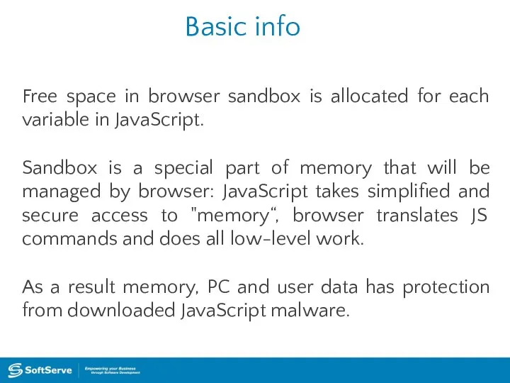 Basic info Free space in browser sandbox is allocated for