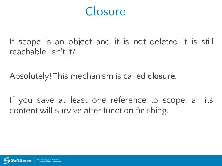 Closure If scope is an object and it is not