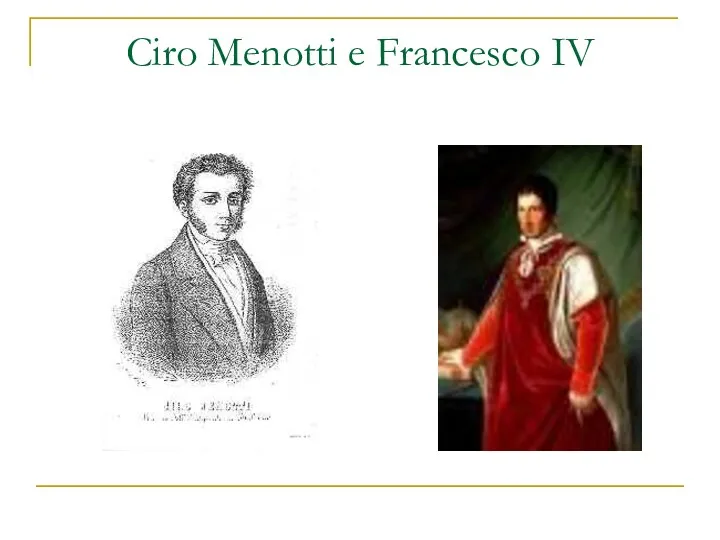 Ciro Menotti e Francesco IV